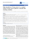 Báo cáo y học: " High prevalence of lung cancer in a surgical cohort of lung cancer patients a decade after smoking cessation"