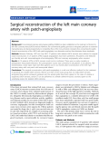 Báo cáo y học: "Surgical reconstruction of the left main coronary artery with patch-angioplasty"