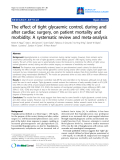 Báo cáo y học: "The effect of tight glycaemic control, during and after cardiac surgery, on patient mortality and morbidity: A systematic review and meta-analysis"