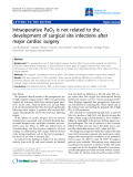 Báo cáo y học: "Intraoperative PaO2 is not related to the development of surgical site infections after major cardiac surgery"