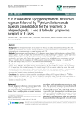 báo cáo khoa học: " FCR (Fludarabine, Cyclophosphamide, Rituximab) regimen followed by 90yttrium ibritumomab tiuxetan consolidation for the treatment of relapsed grades 1 and 2 follicular lymphoma: a report of 9 cases"
