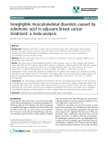 báo cáo khoa học: " Innegligible musculoskeletal disorders caused by zoledronic acid in adjuvant breast cancer treatment: a meta-analysis"