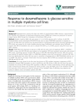 báo cáo khoa học: " Response to dexamethasone is glucose-sensitive in multiple myeloma cell lines"