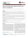 Báo cáo y học: " Ceftriaxone attenuates hypoxic-ischemic brain injury in neonatal rats"