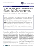 báo cáo khoa học: " ’To take care of the patients’: Qualitative analysis of Veterans Health Administration personnel experiences with a clinical informatics system"