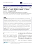 báo cáo khoa học: " Effective continuing professional development for translating shared decision making in primary care: A study protocol"