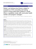 báo cáo khoa học: " Patient- and delivery-level factors related to acceptance of HIV counseling and testing services among tuberculosis patients in South Africa: a qualitative study with "