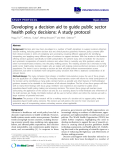 báo cáo khoa học: " Developing a decision aid to guide public sector health policy decisions: A study protocol"