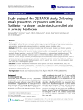 báo cáo khoa học: " Study protocol: the DESPATCH study: Delivering stroke prevention for patients with atrial fibrillation - a cluster randomised controlled trial in primary healthcare"