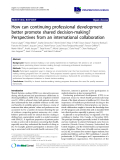 báo cáo khoa học: "How can continuing professional development better promote shared decision-making? Perspectives from an international collaboration"