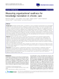 báo cáo khoa học: "Measuring organizational readiness for knowledge translation in chronic care"