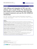 báo cáo khoa học: "Task shifting and integration of HIV care into primary care in South Africa: The development and content of the streamlining tasks and roles to expand treatment and care for HIV (STRETCH) intervention"