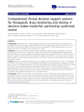 báo cáo khoa học: "Computerized clinical decision support systems for therapeutic drug monitoring and dosing: A decision-maker-researcher partnership systematic review"