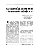 Báo cáo nghiên cứu khoa học " CẢI CÁCH CHẾ ĐỘ AN SINH XÃ HỘI CỦA TRUNG QUỐC THỜI HẬU WTO "