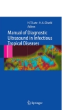 Manual of Diagnostic Ultrasound in Infectious Tropical Diseases - part 1 
