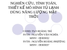 Nghiên cứu tính toán thiết kề mô hình tủ lạnh dùng năng  lượng mặt trời