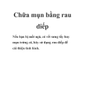 Chữa mụn bằng rau diếp