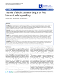 Báo cáo y học: " The role of tibialis posterior fatigue on foot kinematics during walking Research"