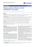 Báo cáo y học: " Pituitary apoplexy following shoulder arthroplasty: a case report"