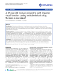 Báo cáo y học: "A 37-year-old woman presenting with impaired visual function during antituberculosis drug therapy: a case report"