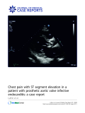 báo cáo khoa học: "Chest pain with ST segment elevation in a patient with prosthetic aortic valve infective endocarditis: a case report"