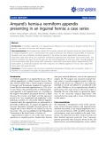 báo cáo khoa học: "Amyand’s hernia-a vermiform appendix presenting in an inguinal hernia: a case series"