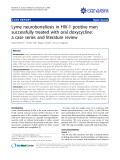 báo cáo khoa học: " Lyme neuroborreliosis in HIV-1 positive men successfully treated with oral doxycycline: a case series and literature review"