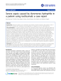 báo cáo khoa học: "Severe sepsis caused by Aeromonas hydrophila in a patient using tocilizumab: a case report"