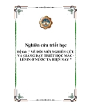 Đề tài: VỀ ĐỔI MỚI NGHIÊN CỨU VÀ GIẢNG DẠY TRIẾT HỌC MÁC - LÊNIN Ở NƯỚC TA HIỆN NAY