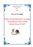 Luận văn  "Nghiên cứu tình hình quản lý và sử dụng vốn lưu động tại Công ty cổ phần Chương  Dương - Hà Nội"