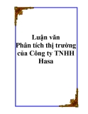 Luận văn - Phân tích thị trường của Công ty TNHH Hasa