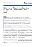 Báo cáo y học: "Küttner’s tumor of the sub-mandibular gland associated with fibrosclerosis and follicular hyperplasia of regional lymph nodes: a case report"