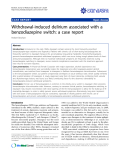 Báo cáo y học: " Withdrawal-induced delirium associated with a benzodiazepine switch: a case report"