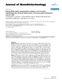 báo cáo khoa học: "Intracellular gold nanoparticles enhance non-invasive radiofrequency thermal destruction of human gastrointestinal cancer cells"