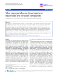 báo cáo khoa học: " Silver nanoparticles are broad-spectrum bactericidal and virucidal compounds"