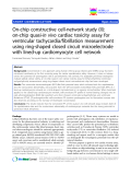 báo cáo khoa học: " On-chip constructive cell-network study (II): on-chip quasi-in vivo cardiac toxicity assay for ventricular tachycardia/fibrillation measurement using ring-shaped closed circuit microelectrode with lined-up cardiomyocyte cell network"