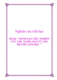 Đề tài: " ĐÁNH GIÁ VIỆC NGHIÊN CỨU CHỦ NGHĨA MÁCTỪ GÓC ĐỘ CHÚ GIẢI HỌC  "