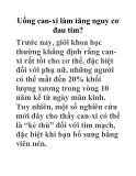 Uống can-xi làm tăng nguy cơ đau tim?