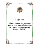 Đề tài:" Nghiên cứu tình hình quản lý và sử dụng vốn lưu động tại Công ty cổ phần Chương Dương - Hà Nội".