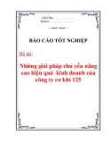 Luận văn: Những giải pháp chủ yếu nâng cao hiệu quả  kinh doanh của công ty cơ khí 125