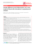 Báo cáo y học: "Gender differences and inflammation: an in vitro model of blood cells stimulation in prepubescent children"