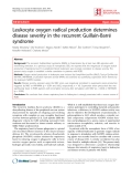 Báo cáo y học: "Leukocyte oxygen radical production determines disease severity in the recurrent Guillain-Barré syndrome"