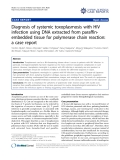 Báo cáo y học: " Diagnosis of systemic toxoplasmosis with HIV infection using DNA extracted from paraffinembedded tissue for polymerase chain reaction: a case report"