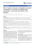 Báo cáo y học: "Role of positron emission tomography-computed tomography in bronchial mucoepidermoid carcinomas: a case series and review of the literature"