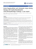 báo cáo khoa học: "Acute hepatocellular and cholestatic injury during therapy with hydrochlorothiazide clinicohistopathologic findings: a case report"