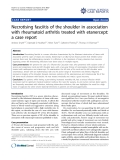báo cáo khoa học: " Necrotising fasciitis of the shoulder in association with rheumatoid arthritis treated with etanercept: a case report"