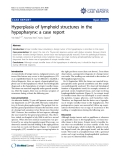 báo cáo khoa học: "Hyperplasia of lymphoid structures in the hypopharynx: a case report"