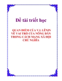 Đề tài triết học " QUAN ĐIỂM CỦA V.I. LÊNIN VỀ VAI TRÒ CỦA NÔNG DÂN TRONG CÁCH MẠNG XÃ HỘI CHỦ NGHĨA "