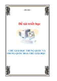 Đề tài triết học " CHÚ GIẢI HỌC TRUNG QUỐC VÀ TRUNG QUỐC HOÁ CHÚ GIẢI HỌC "