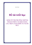 Đề tài triết học " KINH TẾ THỊ TRƯỜNG NHỮNG THÁCH THỨC XÃ HỘI TOÀN CẦU MỘT CÁCH NHÌN TỪ NƯỚC ĐỨC "